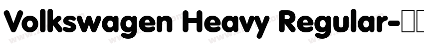 Volkswagen Heavy Regular字体转换 Volkswagen Heavy Regular字体转换